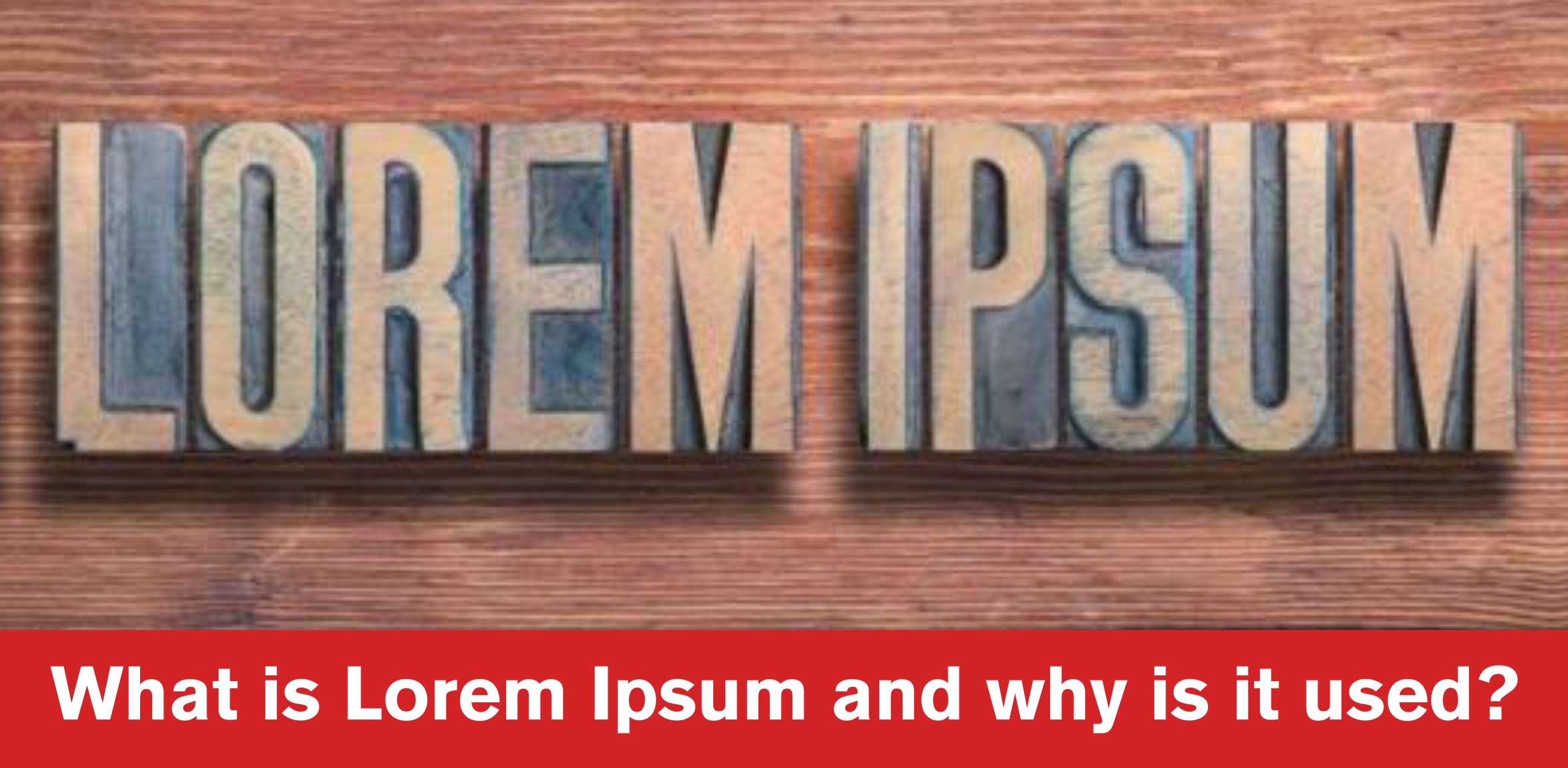What is Lorem Ipsum and why is it used?