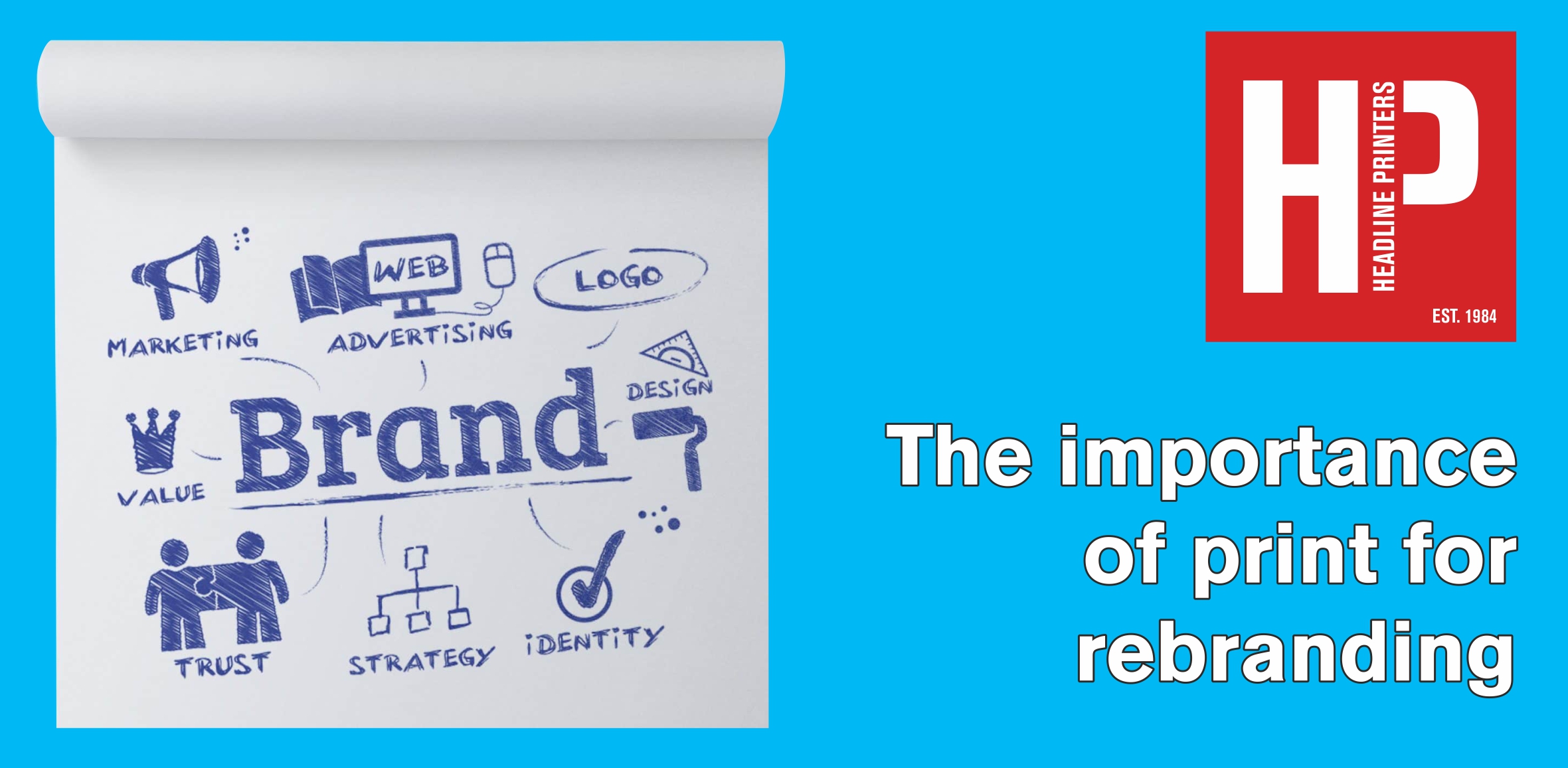The Importance of print for Rebranding