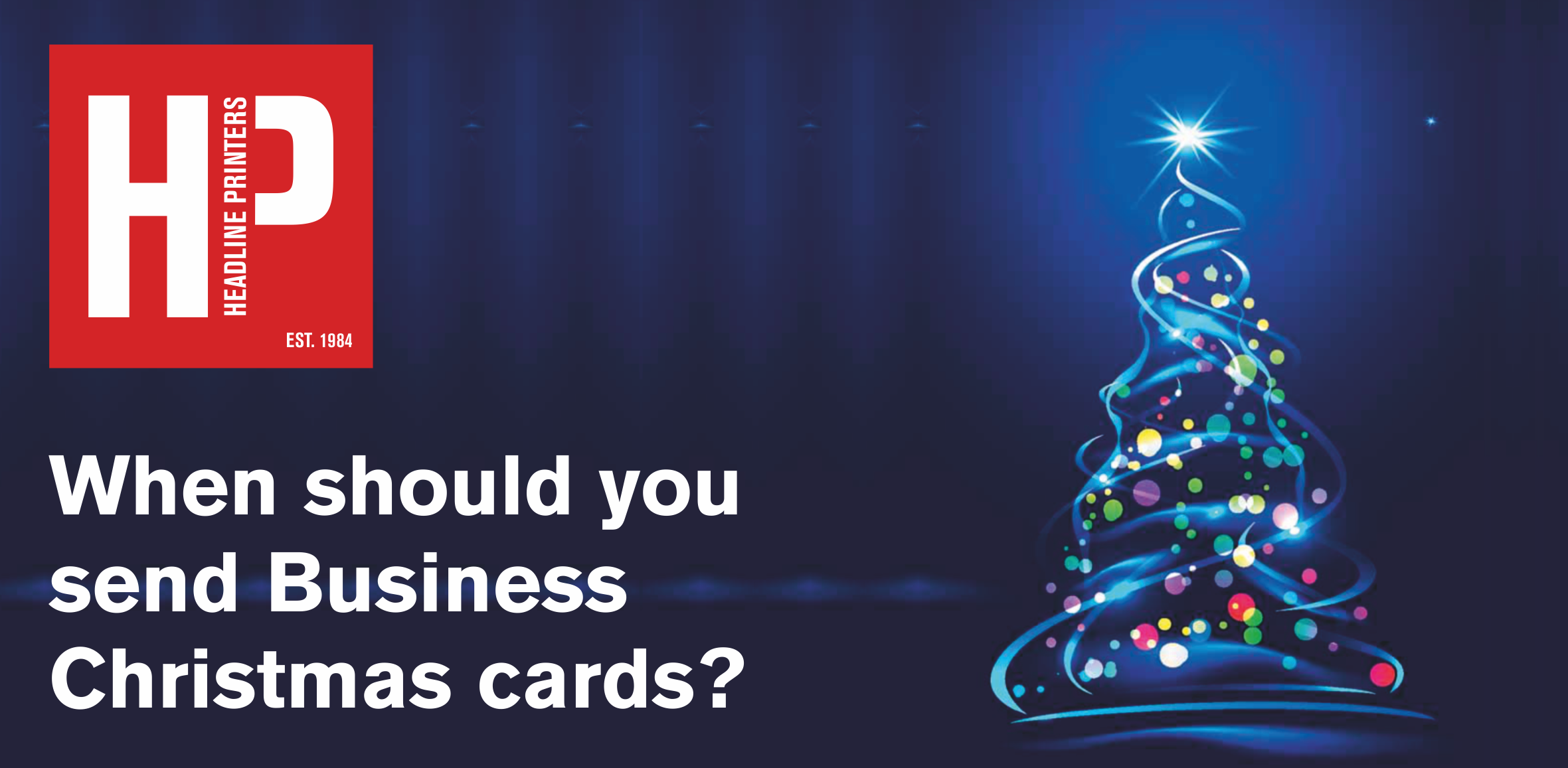 When should you send Business Christmas cards
