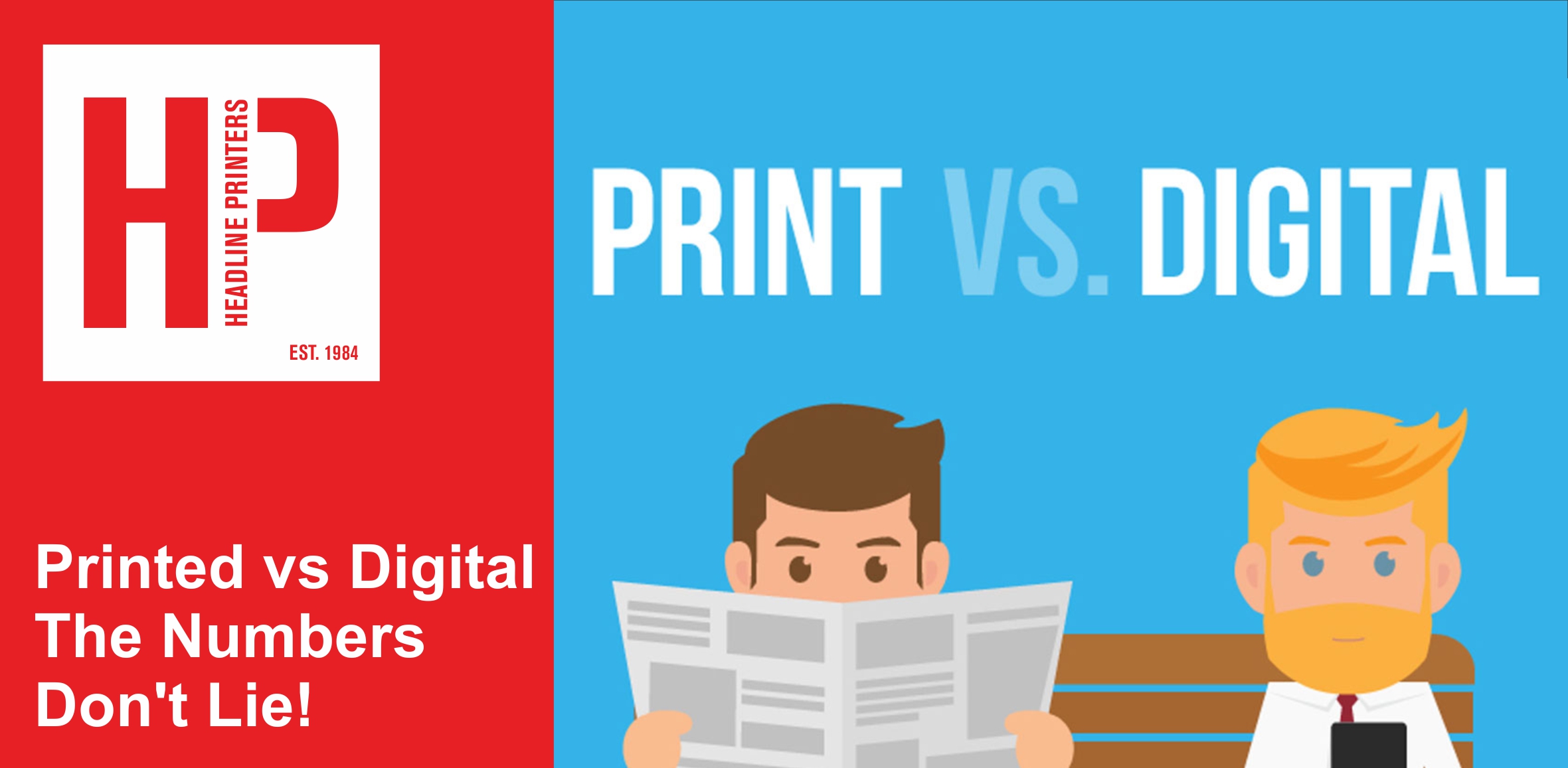 Printed vs Digital - The Numbers Don't Lie